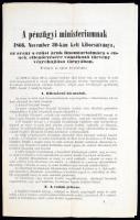 1866 A pénzügyi ministeriumnak 1866. november 30-kán kelt kibocsátványa, az arany s ezüst áruk finomtartalmára s ennek ellenőrzésére vonatkozó törvény végrehajtása tárgyában, pp.:4, 34x22cm