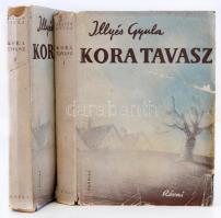 Illyés Gyula: Kora tavasz I-II. Bp., 1941, Révai. Kiadói kopottas félvászon-kötésben, borítóval. Dedikált első kiadás!
