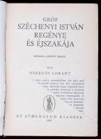 Hegedüs Lóránt - Széchenyi István regénye és éjszakája. Bp., 1941. Athenaeum. 1 t. 304 p.  Aranyozott kiadói félvászonkötésben. A címlapról egy kisebb részt kivágtak.