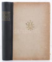 Hegedüs Lóránt - Széchenyi István regénye és éjszakája.
Bp., 1941. Athenaeum. 1 t. 304 p.  Aranyozo...