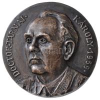 Eölvedy-Gachal József (1889-1974) 1959. "Doctor Tarnai Károly" ezüstözött Br plakett (105,5mm) T:2 Hungary 1959. "Doctor Károly Tarnai" silver plated Br plaque. Sign.: József Eölvedy-Gachal (105,5mm) C:XF