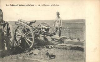 Örkényi katasztrófa, a robbanás színhelye, ágyú