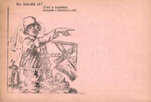 Ne feledd el! Érted is küzdöttek, véreztek a frontharcosok. Frontharcos tábori levelezőlap / WWII Hungarian military propaganda