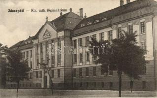 Jászapáti, Királyi katolikus főgimnázium