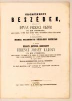 1847 Pest megye öröm ünnepe 1847ben. Örömünnepi beszédek, melyeket István főherceg Pest vármegye fői...