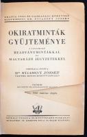 Okiratminták gyűjteménye a vonatkozó beadványmintákkal és magyarázó jegyzetekkel. Összeáll. Stiassny...