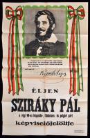 cca 1920 Éljen Sziráky Pál a régi 48-as kisgazda-, földmíves- és polgári párt, plakát, okmányblyeggel (2, 100 korona), kis szakadásokkal, 89x63cm