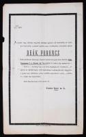 1876 Törvényhatósági bizottsági hirdetmény az esedékes közgyűlés időpontjának változásáról Deák Ferenc tiszteletére tartott gyászmise miatt. Kis hiánnyal. 34x21 cm.