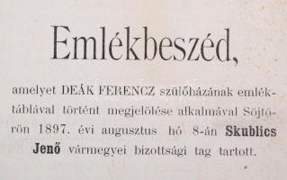1897Emlékbeszéd, amelyet Deák Ferencz szülőházának emléktáblával történt megjelölése alkalmával Söjt...
