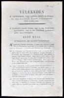 1792 Vélekedés a Gyulladásnak vagy egészlen leendö el-távoztatása, vagy, ha kiütnénak, hamarább, és szerencsésebben lehető eloltása eránt. Tűzvédelmi előírások gyújtogatások és tűzkárok megelőzésére, illetve teendők tűzesetek keletkezésekor. Jegyzett Zalaegerszegen Mlinarits istván ispán által. Nyomtatott 600 példányban és kiosztatott Zala megye további helységeiben. 3 l. 34x23 cm.