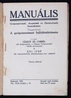 Czaich Zs. Cornél, Gál Jenő: Manuális. Gyógyszerészek, droguisták és illatszerészek használatára. Fü...