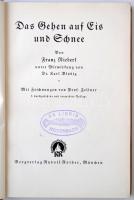 Franz Nieberl: Das Gehen auf Eis und Schnee. München, é.n. Rother. Egészvászon kötésben / In full li...