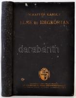 Schaffer Károly: Elme- és idegkórtan. Bp., 1927, Novák R. 355 p. Kiadói kopottas, foltos egészvászon-kötésben.