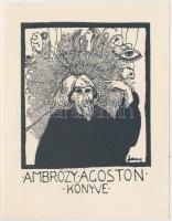 Sassy Attila (Aiglon) (1880-1967): Ex libris Ambrózy Ágoston [író, 1914-1998], klisé, papír, jelzett a dúcon, 11,5×9 cm