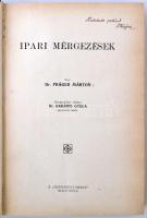 Práger Márton: Ipari mérgezések. Bp., é.n., "Munkaügyi Szemle". 475 p. Korabeli aranyozott...