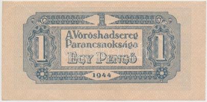 1944. 1P "A Vörös Hadsereg Parancsnoksága" hátoldali kép kisebb, méret: 106x49mm T:II-,III