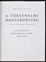 Mészáros László: A történelmi Magyarország. Szent Istvántól Trianonig. Bp., 2007, Officina. Kiadói v...