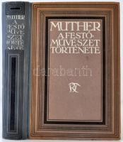 Muther Richard: A festőművészet története. I-II. Függelék: Lyka Károly: Magyar képírás. Bp., é.n., Révai. Kiadói félvászonkötésben, jó állapotba.