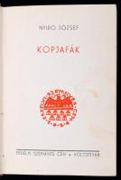 Nyirő József: Kopjafák. Kolozsvár, 1934, Erdélyi Szépmíves Céh. Kiadói kopottas egészvászon-kötésben, enyhén meglazult előzékkel.