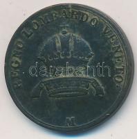 Olasz Államok / Lombardia-Velence 1822M 3c Cu T:2- ph.
Italian States / Lombardy-Venetia 1822M 3 Ce...