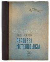 Hille Alfréd: Repülési Meteorológia Bp., 1955, Akadémiai. Kiadói félvászonkötésben. 201 fekete-fehér ábrával, 16 fotóval és kihajtható melléklettel illusztrálva. Megjelent 1000 példányban. Ritka szakkönyv.