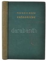Fredrik Böök: A gazdag és a szegény Svédország. Ismeretlen világok. Bp., é.n., Athenaeum. Kiadói aranyozott egészvászon-kötésben.