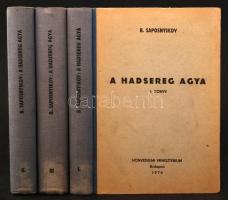 Borisz Mihajlovics Saposnyikov marsall: A hadsereg agya I-III. Bp., 1970, Honvédelmi Minisztérium. Kiadói félvászonkötésben. Harcászati alapmű, a három kötet együtt rendkívül ritkán fordul elő.