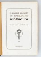 A Budapesti Ujságírók Egyesülete Almanachja 1907.
Szerk. Cziklay Lajos és Szatmári Mór. Bp. 1907. K...