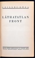 Czillei Géza: Láthatatlan front. Bp., 1942, Stádium 211 p. Kiadói félvászonkötésben