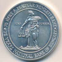 1999. 75Ft Ag "75 éves az MNB" T:BU kis ujjlenyomat