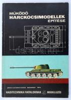 Működő harckocsimodellek építése. Haditechnika fiataloknak. Modellezés. Bp., 1974, Zrínyi. 94 p. Kiadói papírkötésben.