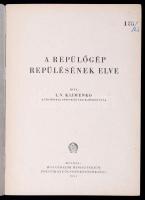 L. V. Klimenko: A repülőgép repülésének elve. Bp., 1951, Honvédelmi Minisztérium Politikai Főcsoport...