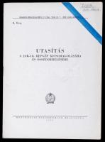 Utasítás a JAK-18 repgép kicsomagolására és összeszerelésére. Bp., 1950, Honvédelmi Minisztérium. 7 p. Kiadói papírkötésben.