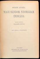Stein Aurél: Nagy Sándor nyomában Indiába. Angolból fordította Halász Gyula. 100 képpel és térképpel...