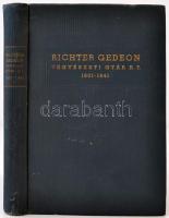 Richter Gedeon Vegyészeti Gyár R.T. 1901-1941. Bp. 1942. Posner. 350 p. 23 fényképpel illusztrálva. Aranyozott kiadói egészvászon-kötésben.