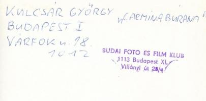 cca 1985 Kulcsár György: Carmina Burana, feliratozott fotóművészeti alkotás, 17,5x12,5 cm