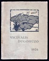 1926 Vicinális dugóhúzó, a József Műegyetem mérnök és gépészmérnök hallgatóinak kiadványa, benne különféle humoros írásokkal, rajzokkal, érdekes anyag. Papírkötésben, jó állapotban.