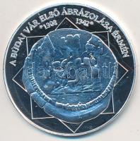 DN "A magyar nemzet pénzérméi - A budai vár első ábrázolása érmén 1308-1342" Ag emlékérem tanúsítvánnyal (10,37g/0,999/35mm) T:PP
