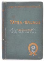 Szontagh Miklós: Tátra-kalauz. Útmutató a Magas Tátrába s a Tátravidéki fürdőkbe. Bp., é. n., Singer és Wolfner (Singer és Wolfner Kalauz Könyvei). Térképmellékletekkel. Kicsit kopott vászonkötésben, egyébként jó állapotban. /  With maps. In a bit worn out linen binding, otherwise in good condition.