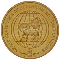 Lebó Ferenc (1960-) 1991. "Magyar Reformátusok II. Világtalálkozója" aranyozott piefort em...