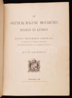 Az Osztrák-Magyar Monarchia írásban és képben. Rudolf trónörökös (...) kezdeményezéséből és közreműk...