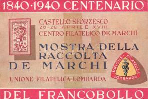 Unione Filatelica Lombarda, 1840-1940 Centenario, Mostra Della Raccolta De Marchi / Lombardian Philatelic Association, stamp exhibition (EK)