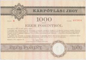 Budapest 1991. "Országos Kárrendezési és Kárpótlási Hivatal" kárpótlási jegye 1000Ft-ról, "H" sorozat T:I-