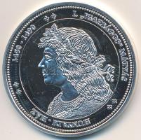 DN "Magyarország Keresztény Királyai / I. Igazságos Mátyás 1458-1490" Ag emlékérem (20,2g/0.333/38,36mm) T:PP