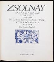 Dr. Sikota Győző, Zsolnay Teréz, Zsolnay Margit: Zsolnay a gyár és a család története. 1863-1973. Bp...