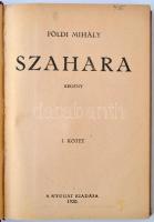 Földi Mihály: Szahara I-II. Bp., 1920, Nyugat. Korabeli aranyozott egészvászon-kötésben