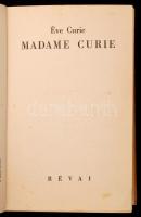 Éve Curie: Madame Curie. Bp., 1938, Révai. Kiadói kopottas-foltos egészvászon-kötésben. Könyvtári pecsétekkel.