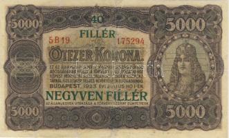 1923. 5000K "40 fillér" fny-sal, előlap ferdén nyomva! T:kissé restaurált, egyébként II/III