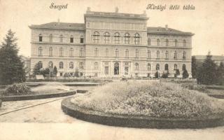 Szeged, Királyi Ítélőtábla