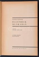 Wilhelm Munnecke: Hagenbeck munkában. A világjárás hősei. Fordította: Benedek Marcellné. Bp., é.n., ...